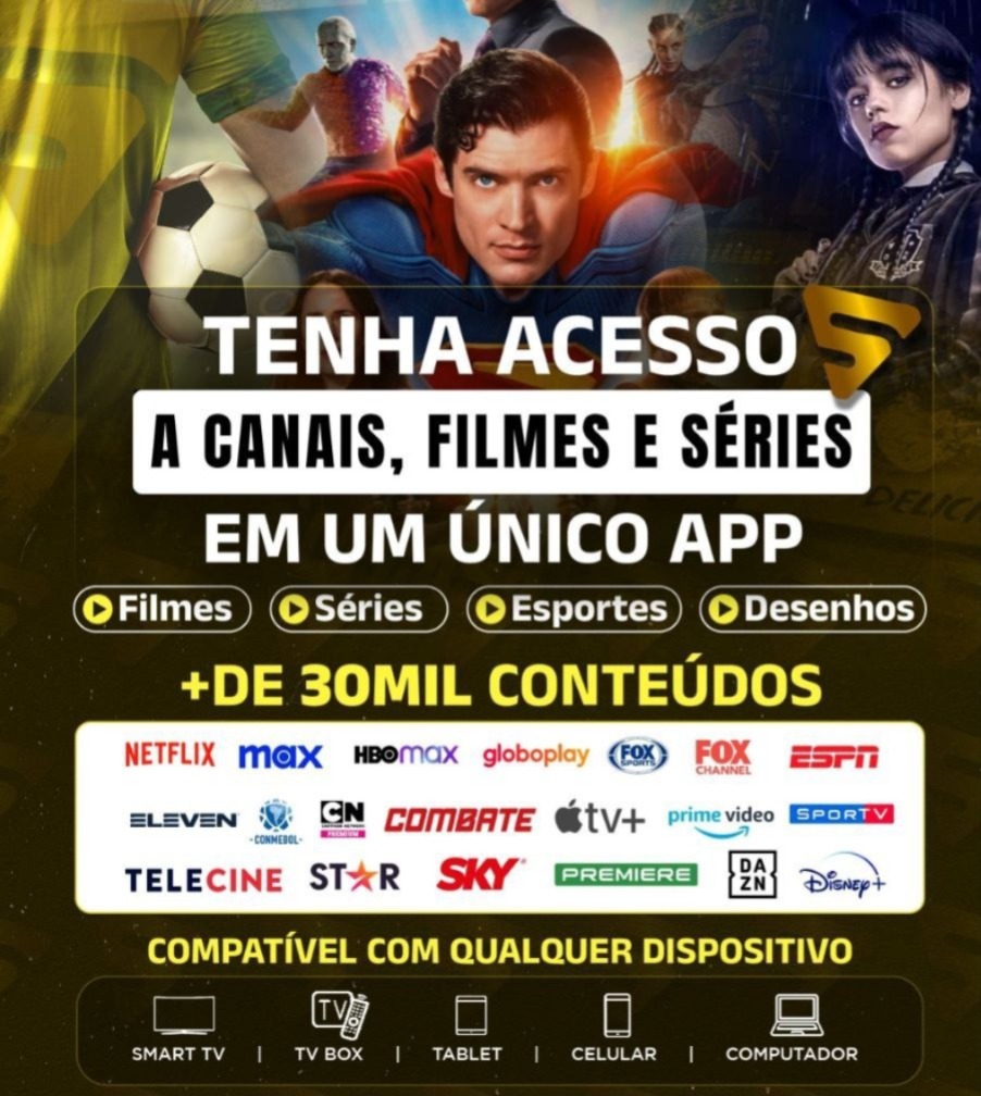Tenha acesso a canais, filmes, séries e esportes em um único app. Compatível com Smart TV, TV Box, Tablet, Celular e Computador.
